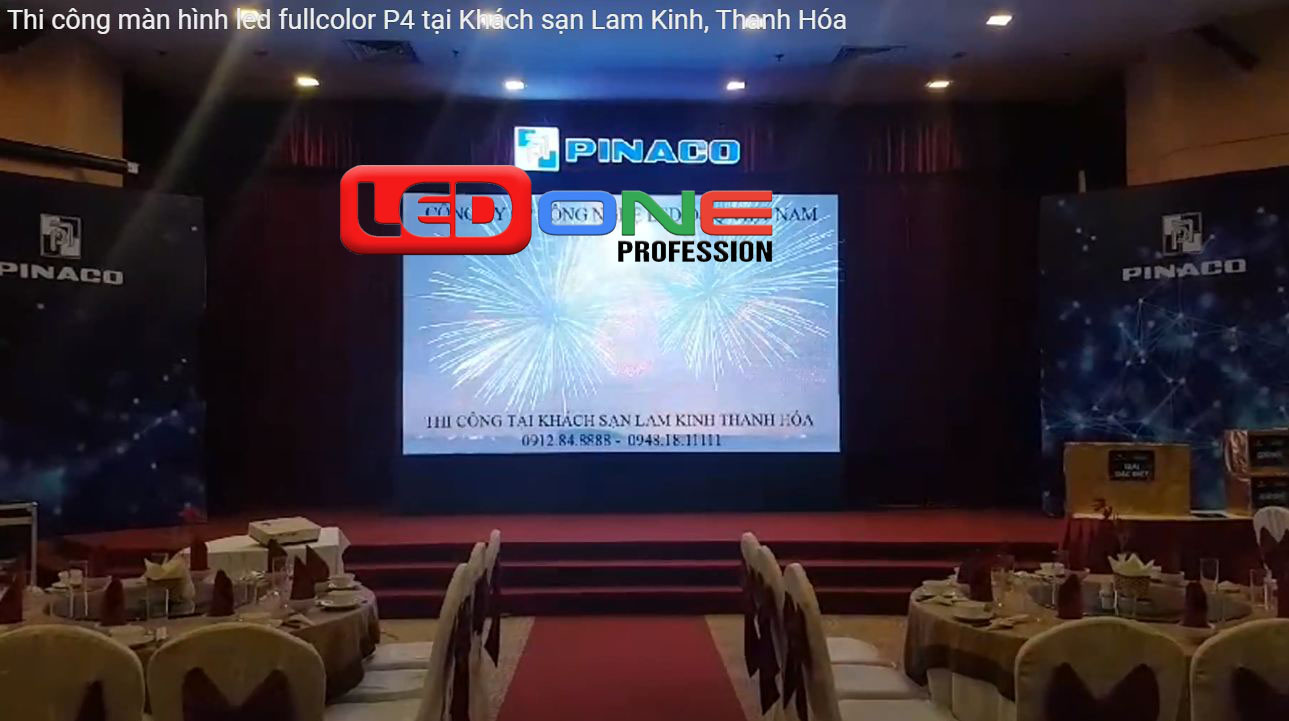 Màn hình Led P4 thi công tại khách sạn Lam Kinh - Thanh Hóa